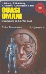 Quasi Umani - ( Copertina di Oliviero Berni) - collana Super Pocket n. 490 (S234)